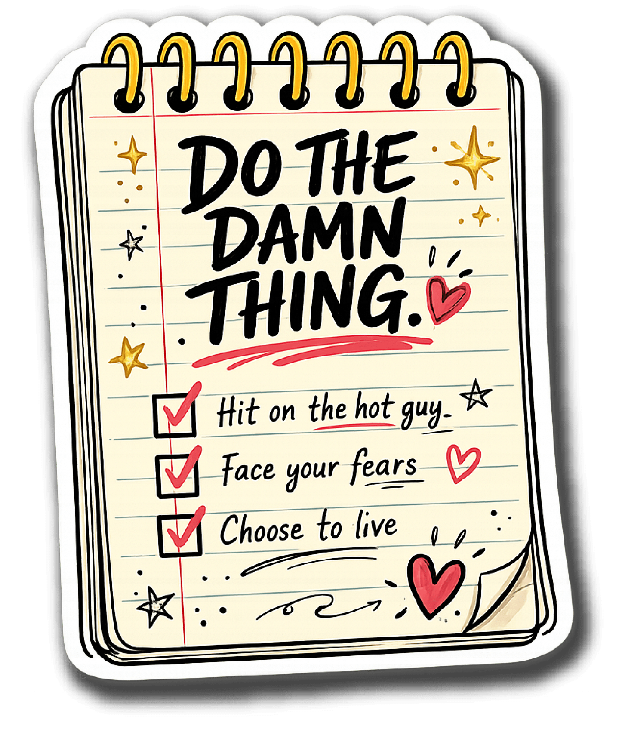 "Do the damn thing" sticker